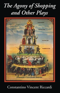 Cover of The Agony of Shopping and Other Plays