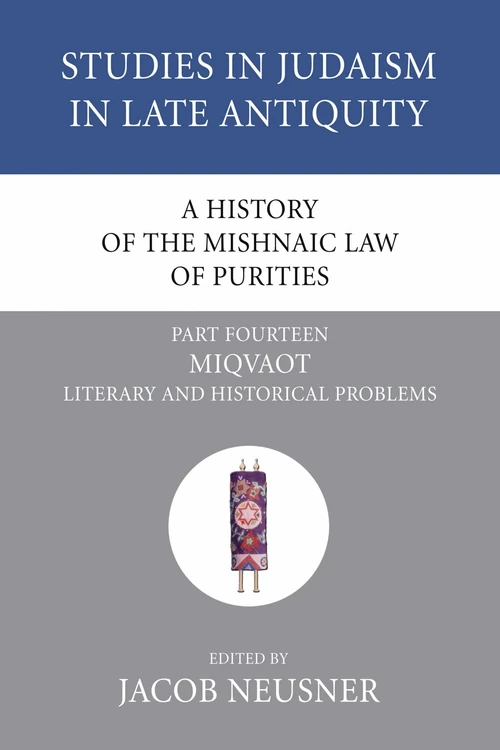 Cover of A History of the Mishnaic Law of Purities, Part 15