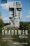 Cover of Our Shadowed World