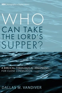 Cover of Who Can Take the Lord’s Supper?