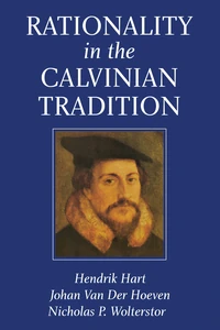 Cover of Rationality in the Calvinian Tradition
