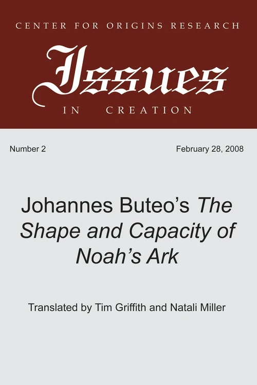 Cover of Johannes Buteo's The Shape and Capacity of Noah's Ark