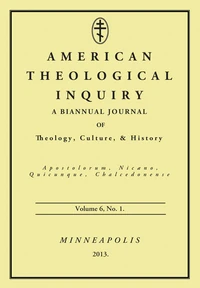 Cover of American Theological Inquiry, Volume Six, Issue One