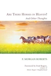 Cover of Are There Horses in Heaven?