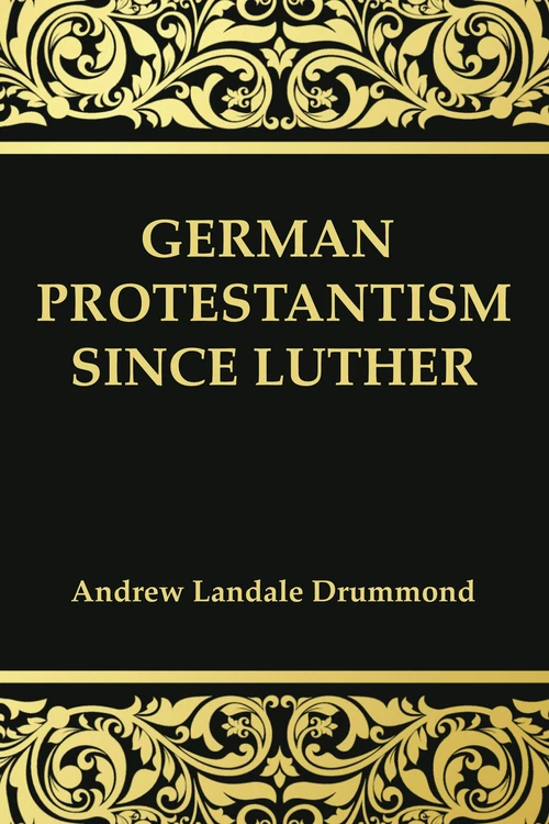 Cover of German Protestantism Since Luther