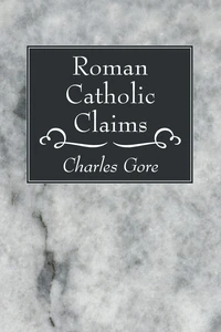 Cover of Roman Catholic Claims
