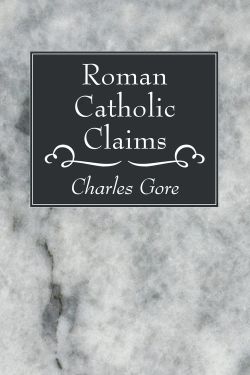 Cover of Roman Catholic Claims