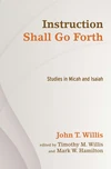 Cover of Instruction Shall Go Forth