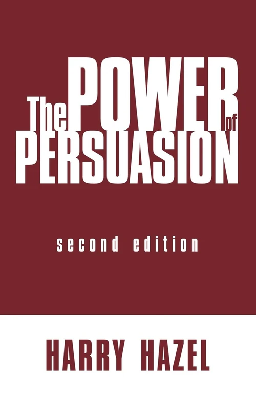 Cover of The Power of Persuasion, Second Edition