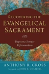 Cover of Recovering the Evangelical Sacrament