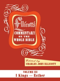 Cover of Ellicott’s Commentary on the Whole Bible Volume III