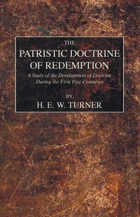 Cover of The Patristic Doctrine of Redemption