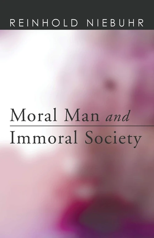 Cover of Moral Man and Immoral Society