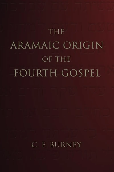 Cover of The Aramaic Origin of the Fourth Gospel