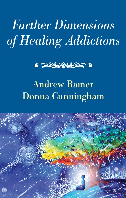 Cover of Further Dimensions of Healing Addictions