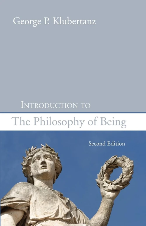 Cover of Introduction to the Philosophy of Being, Second Edition