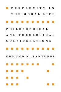Cover of Perplexity in the Moral Life