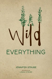 Cover of Wild Everything