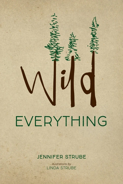 Cover of Wild Everything