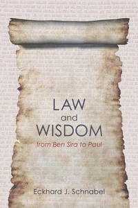 Cover of Law and Wisdom from Ben Sira to Paul