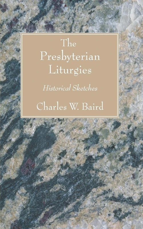Cover of The Presbyterian Liturgies