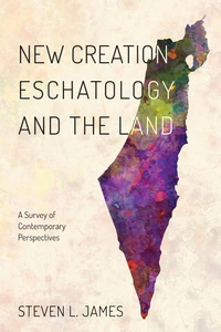 Cover of New Creation Eschatology and the Land