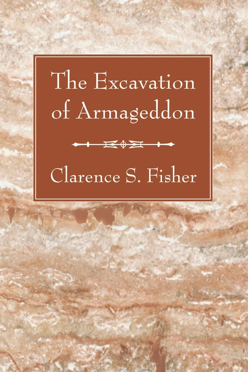 Cover of The Excavation of Armageddon