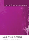 Cover of Four Other Gospels