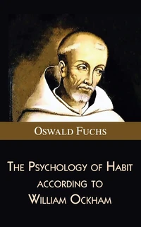 Cover of The Psychology of Habit according to William Ockham