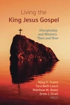 Cover of Living the King Jesus Gospel