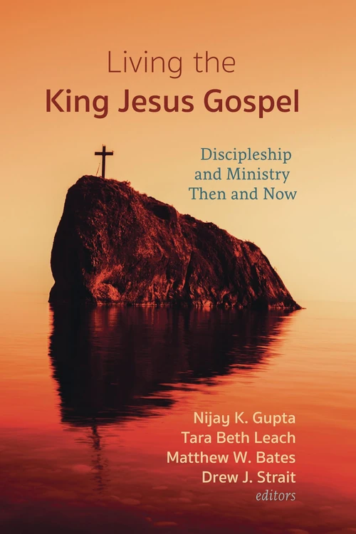 Cover of Living the King Jesus Gospel