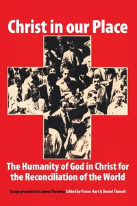 Cover of Christ in our Place: The Humanity of God in Christ for the Reconciliation of the World