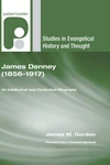 Cover of James Denney (1856–1917)
