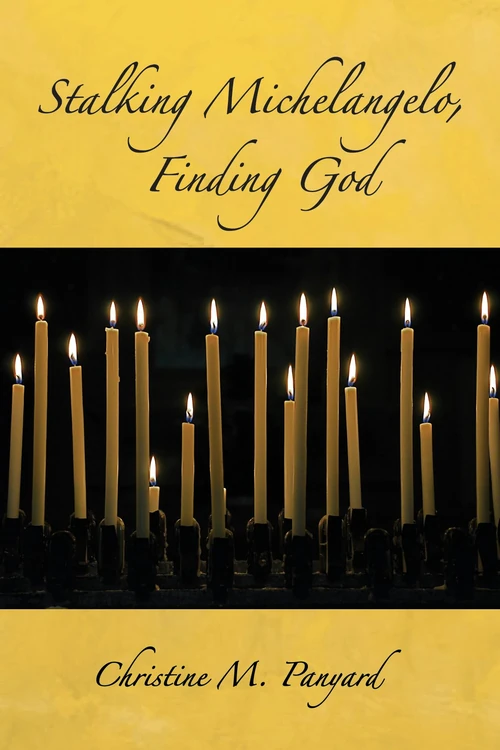 Cover of Stalking Michelangelo, Finding God