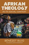 Cover of African Theology in Its Social Context