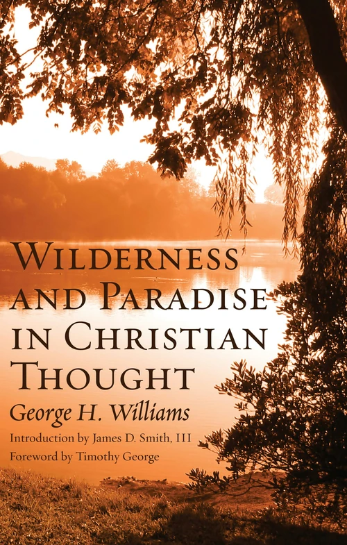 Cover of Wilderness and Paradise in Christian Thought