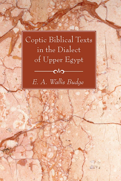 Cover of Coptic Biblical Texts in the Dialect of Upper Egypt