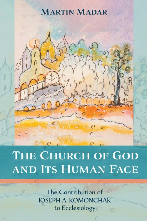 Cover of The Church of God and Its Human Face