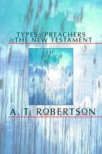 Cover of Types of Preachers in the New Testament