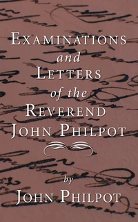 Cover of Examinations and Letters of the Rev. John Philpot