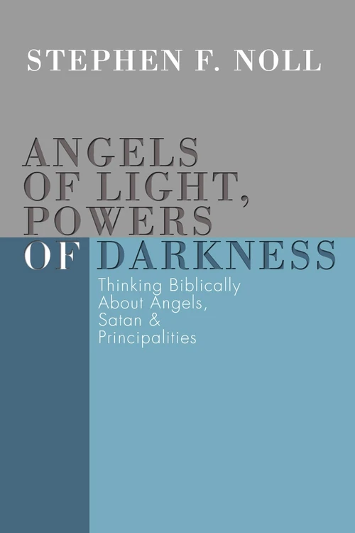 Cover of Angels of Light, Powers of Darkness