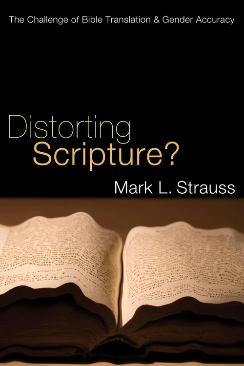 Cover of Distorting Scripture?