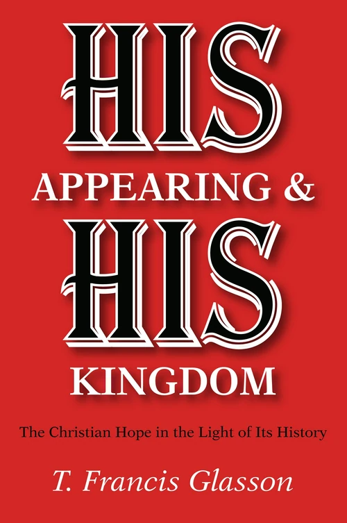 Cover of His Appearing & His Kingdom