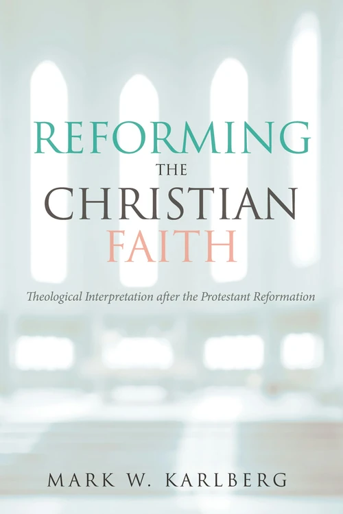 Cover of Reforming the Christian Faith