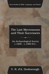 Cover of The Last Mycenaeans and Their Successors