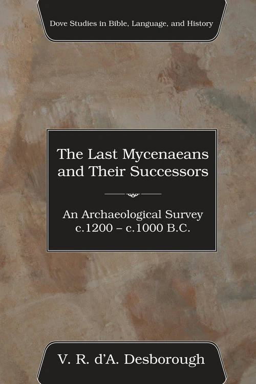 Cover of The Last Mycenaeans and Their Successors