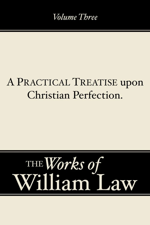 Cover of A Practical Treatise upon Christian Perfection, Volume 3