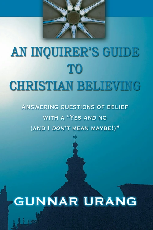 Cover of An Inquirer's Guide to Christian Believing