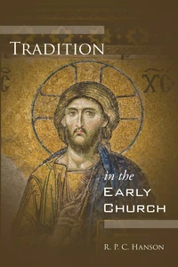 Cover of Tradition in the Early Church