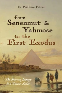 Cover of From Senenmut and Yahmose to the First Exodus